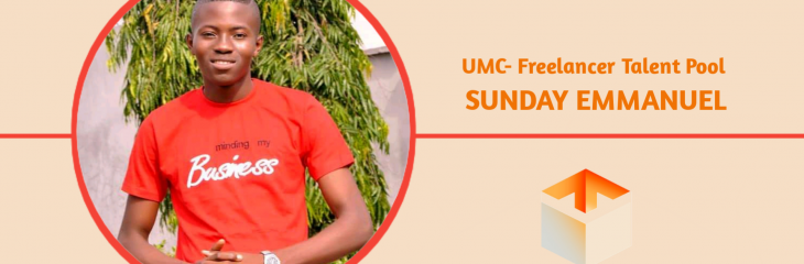 UMC Talent Pool: Interview with Sunday Emmanuel. A professional writer.